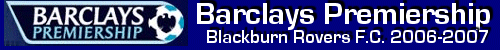 BRFC - Barclays Premiership 2006-2007