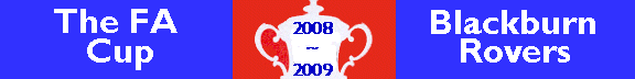 Blackburn Rovers - The FA Cup 2007 - 2008