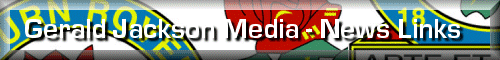 GJ Media News Links - The links below take you to sites where you can read full versions of the stories listed. The copyright remains with the original publishers.