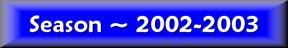 Season 2002-2003
